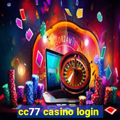 cc77 casino login